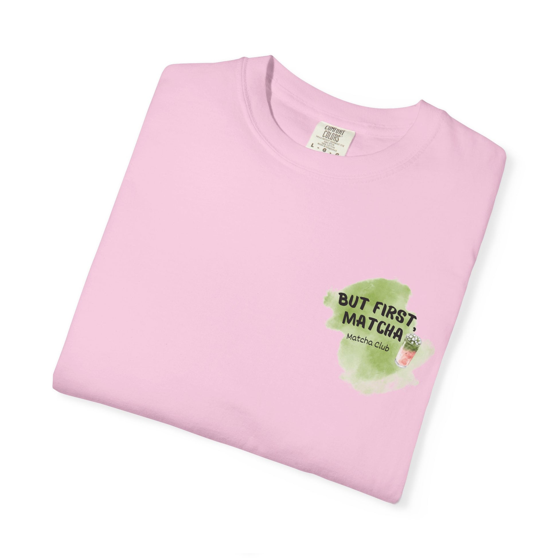Folded But first, matcha T-Shirt in blossom 